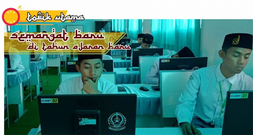Semangat Baru di Tahun Ajaran Baru